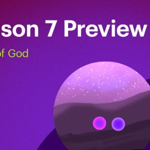 Season 7 Preview: Family of God