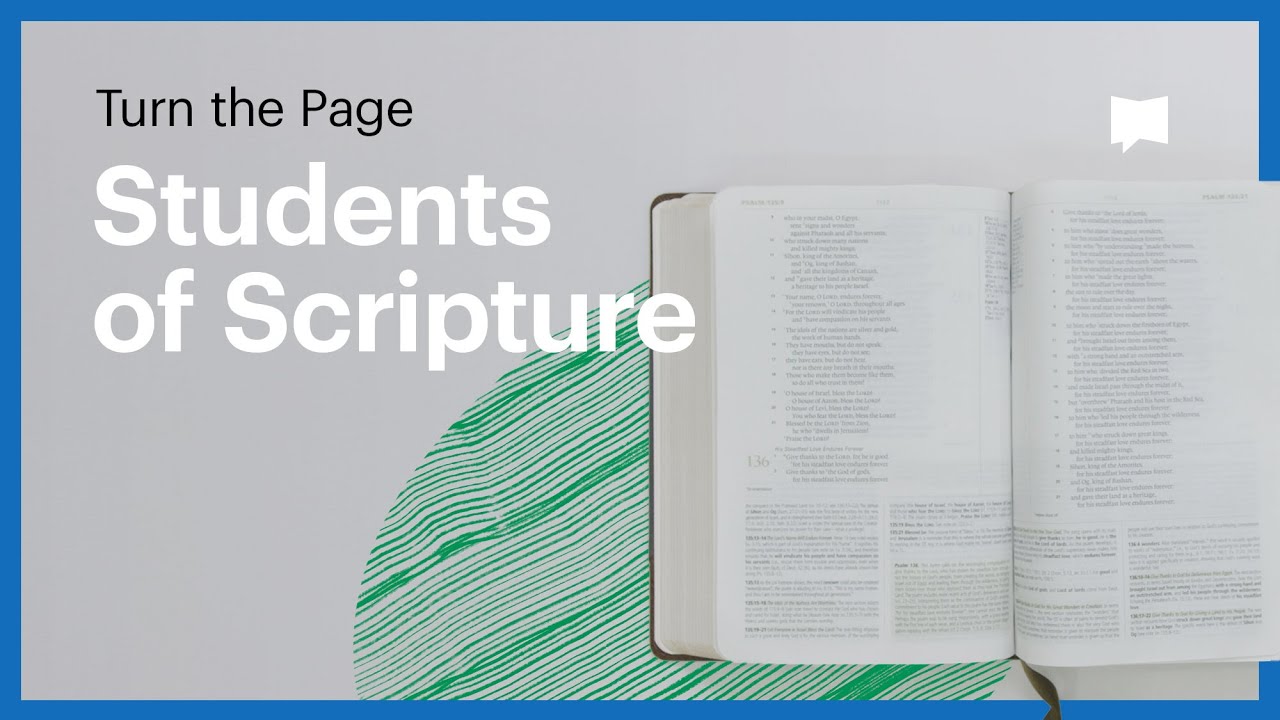 Turn the Page: Students of Scripture