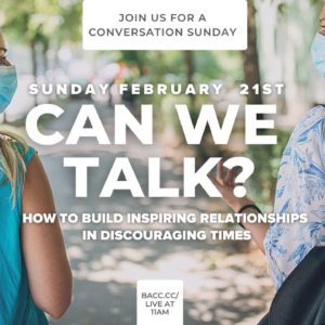Can We Talk? | Bay Area Christian Church Live Stream 2/21