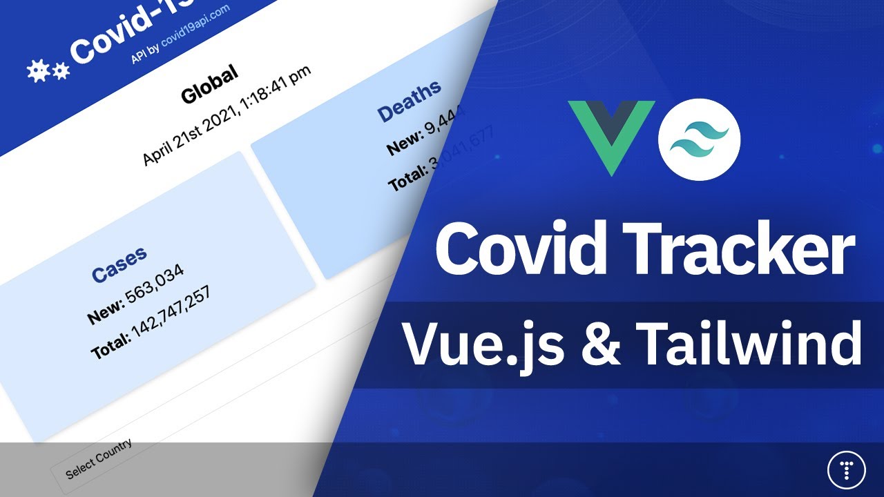 Build a Covid Tracker App With Vue.js & Tailwind