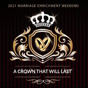 DFW Church 2021 Marriage Enrichment Weekend Sat-AM