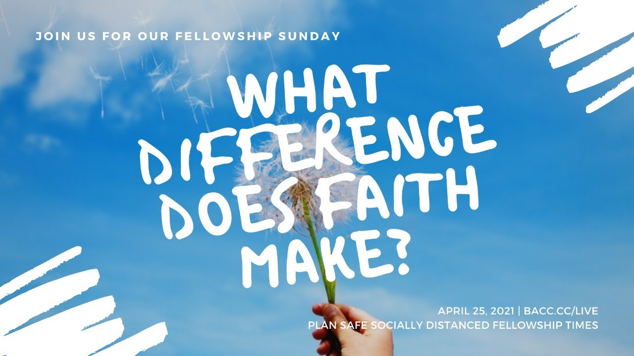 What Difference Does Faith Make?  | Bay Area Christian Church Live Stream