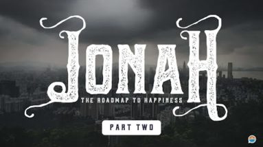 A Call to Greatness | Jonah: The Roadmap To Happiness, Part 2