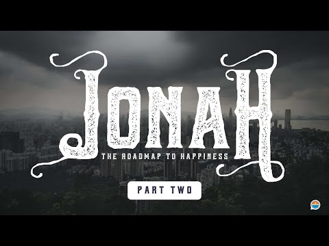 A Call to Greatness | Jonah: The Roadmap To Happiness, Part 2