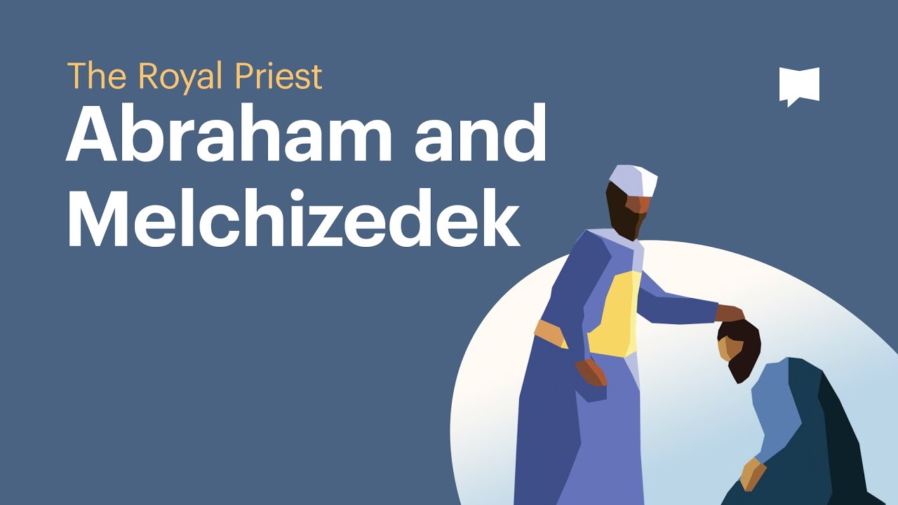 Abraham and Melchizedek