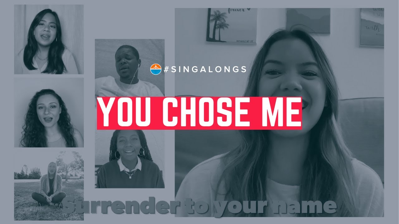 You Chose Me | Sing-Along