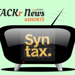 STACKr News Shorts - Issue 4 - Syntax.fm Potluck