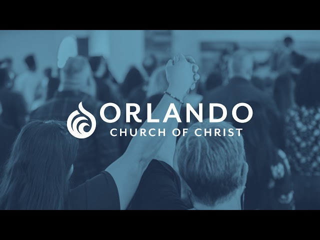 Orlando Church of Christ - Southwest Region 4pm Livestream