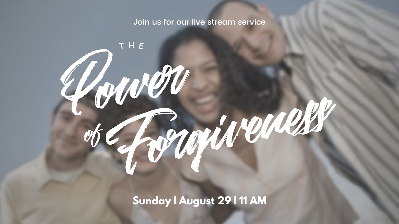 The Power of Forgiveness | Online Church Service