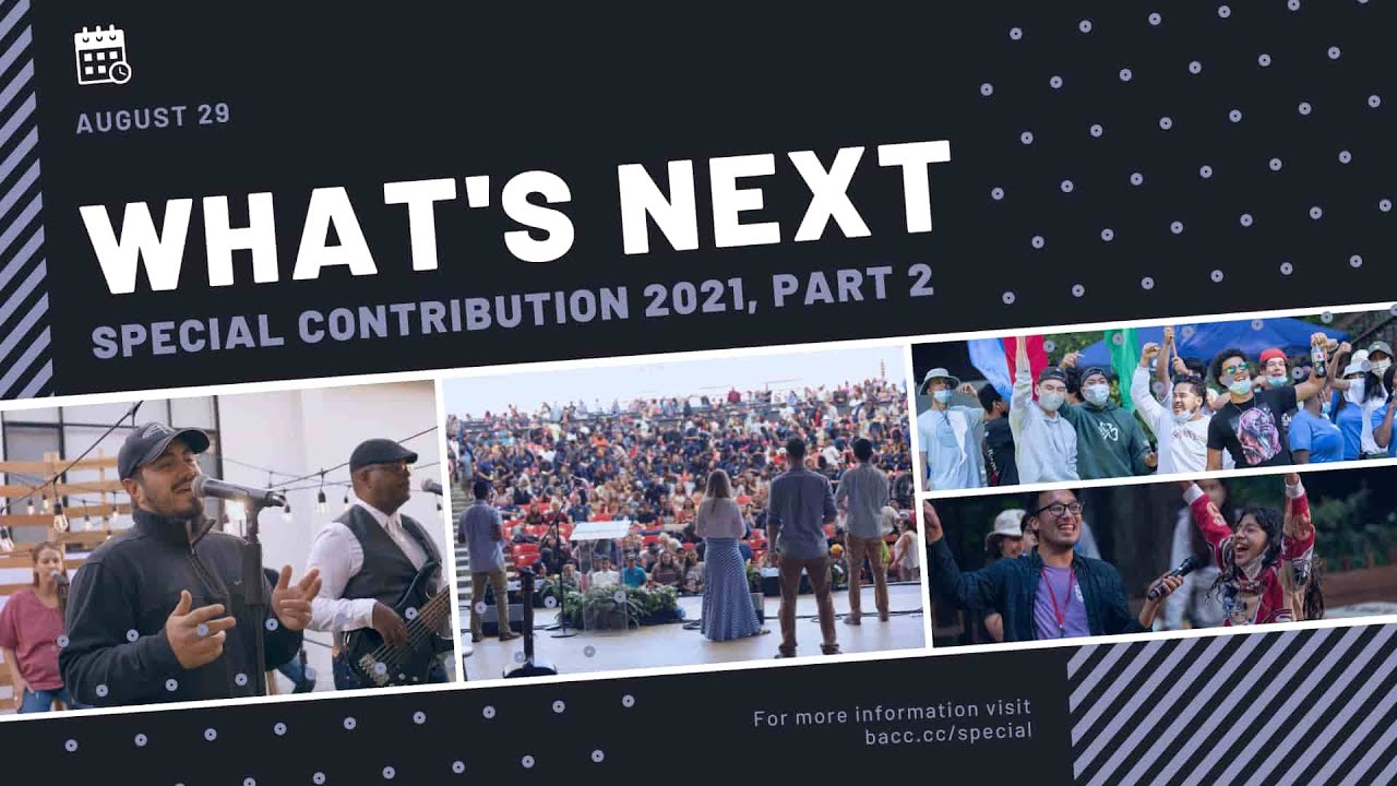 What's Next | Special Contribution 2021, Part Two