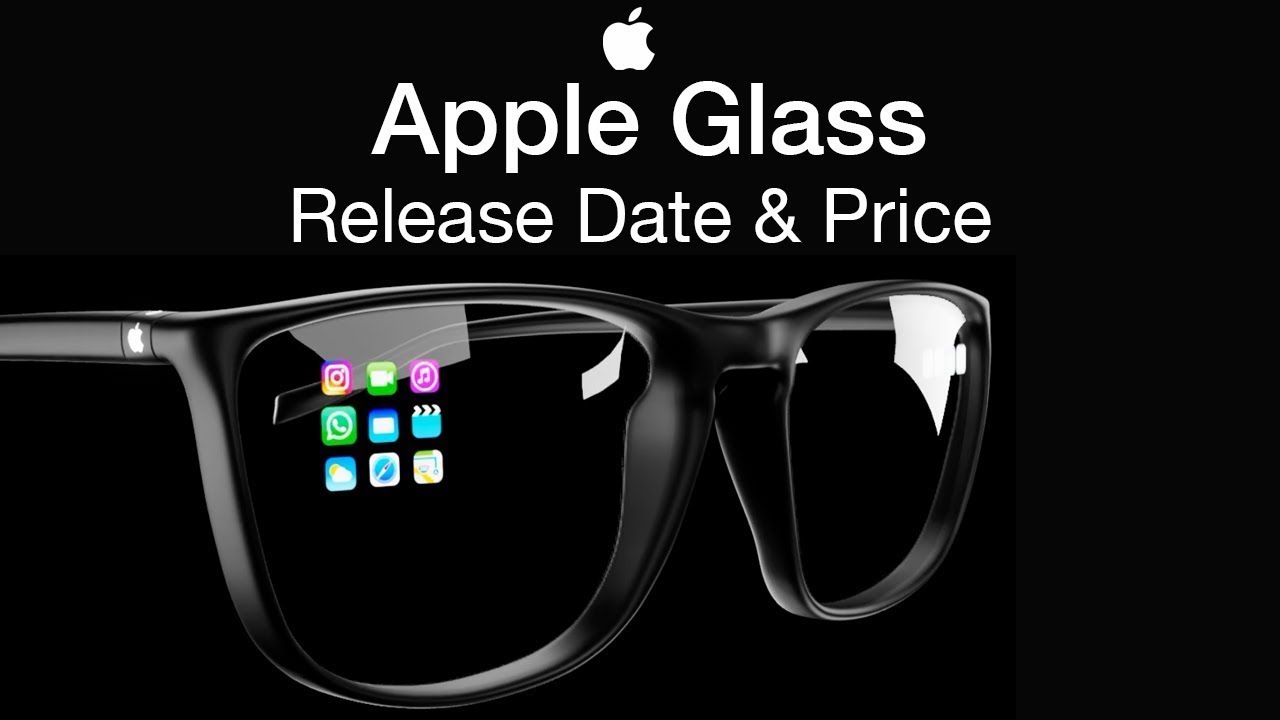 Apple Glasses Release Date and Price – Apple Glass AR Features!