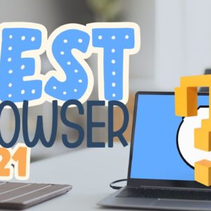 MUST Use Browser as a Web Developer in 2021!