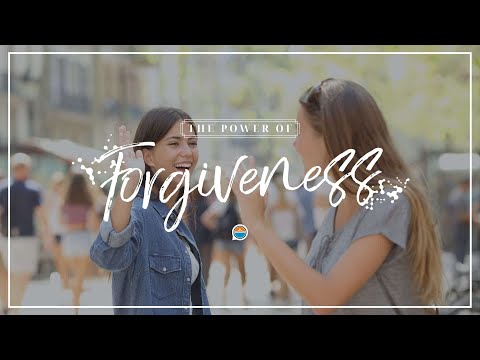 The Power Of Forgiveness, Part Two