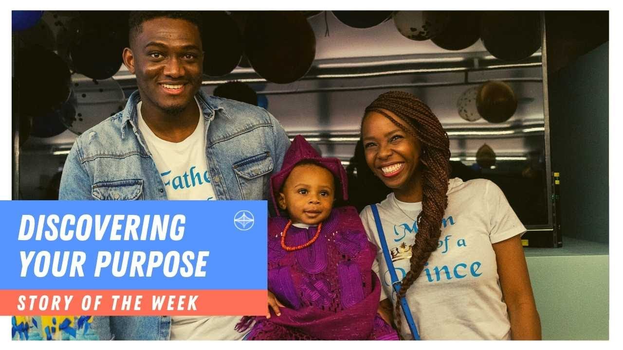 Discovering Your Purpose | Story of the Week