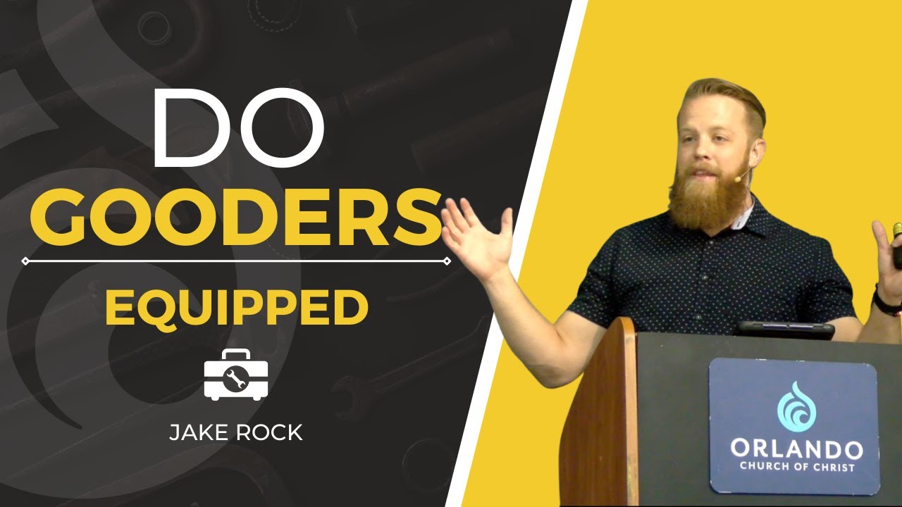 Do Gooders | Equipped | Jake Rock