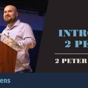 Introduction to 2 Peter | 2 Peter | Tyler Owens
