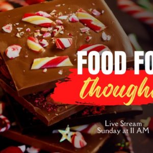 Food For Thought | Online Church Service