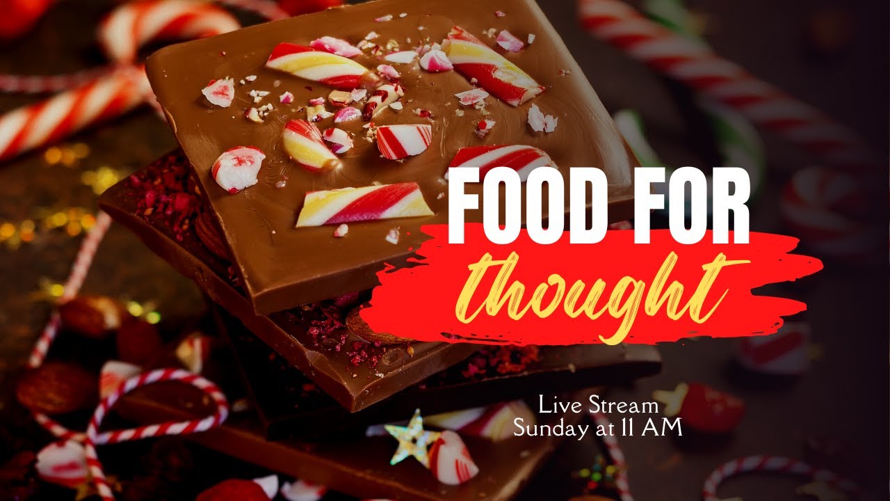 Food For Thought | Online Church Service