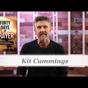 40 Days of Prayer Promo with Kit Cummings