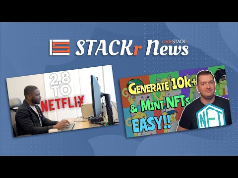 STACKr News Weekly: Inspiring Dev Stories 🚀, Create 10k NFT Collection without Web3 Knowledge! 🤯