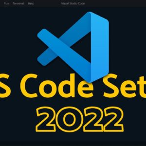 Visual Studio Code 2022 | Web Dev Setup | Top Extensions, Themes, Settings, Tips & Tricks