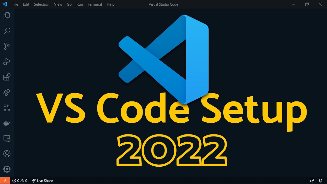 Visual Studio Code 2022 | Web Dev Setup | Top Extensions, Themes, Settings, Tips & Tricks