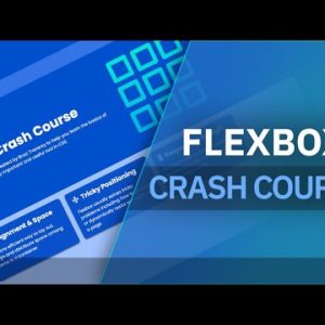Flexbox Crash Course 2022