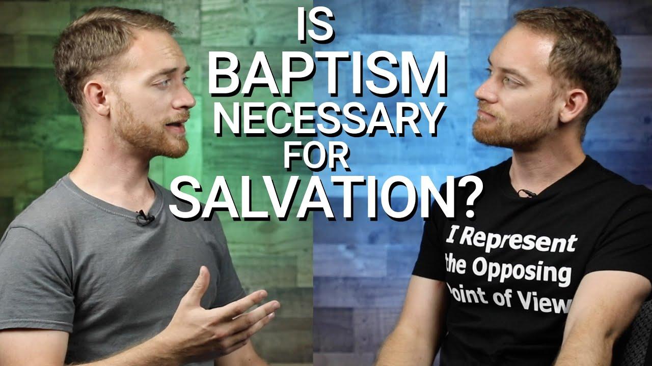 Do you need to get baptized to be saved? Reasonable Conversation | Necessary for Salvation?