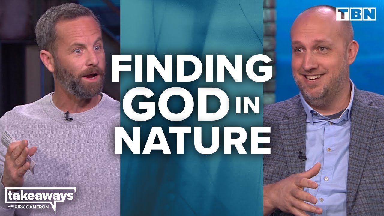 Where to Find the Resurrection Reflected in Nature | Nate Wilson | Kirk Cameron on TBN