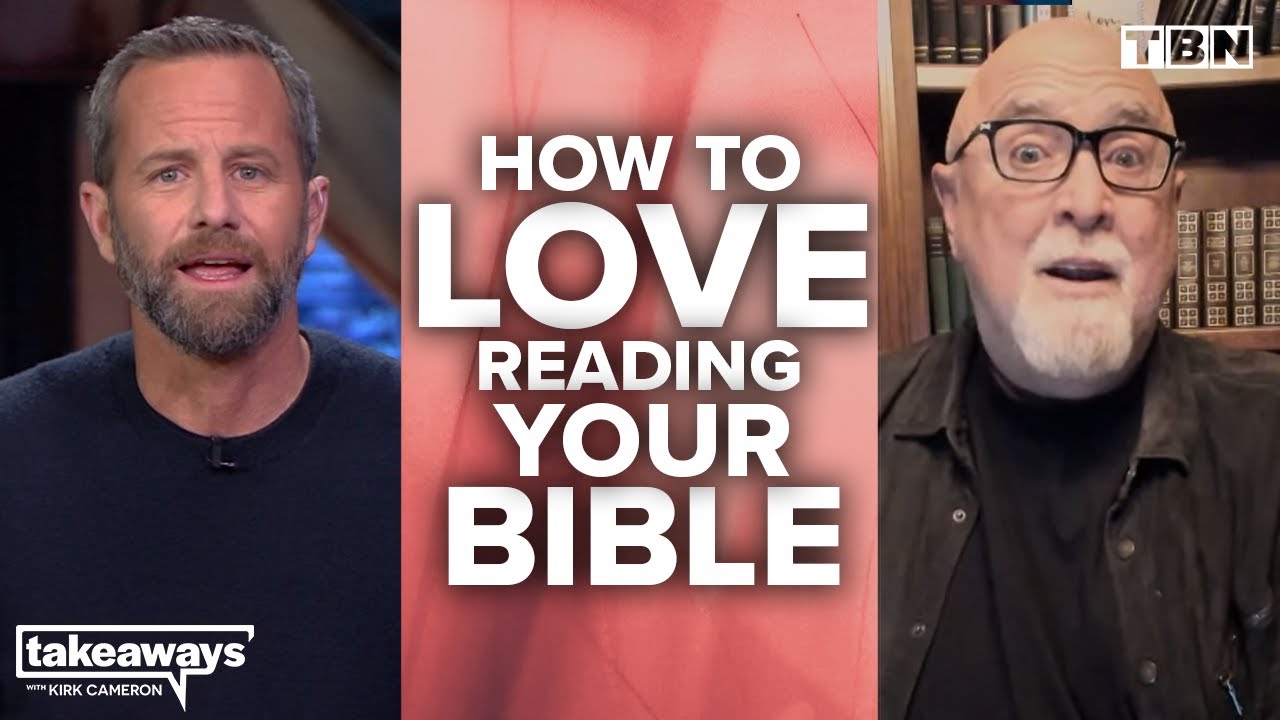 James MacDonald: Learn to LOVE Reading Your Bible | Kirk Cameron on TBN