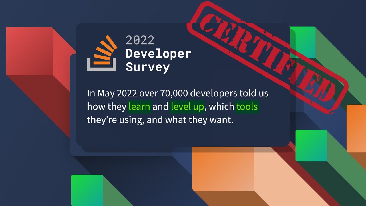 LOOK Stack Overflow Developer Survey 2022 Results Are In!!