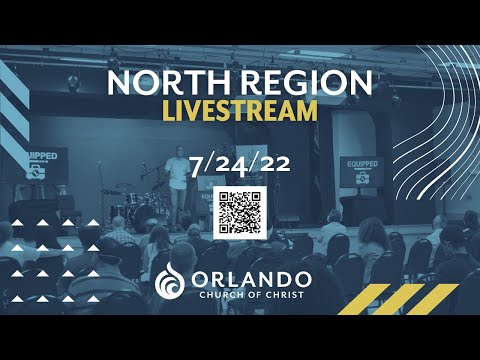 North Region Livestream | 7.24.22 | Sunday Service