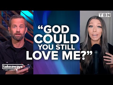 Melissa Faisst: The Transformational Power of God's Love | Kirk Cameron on TBN