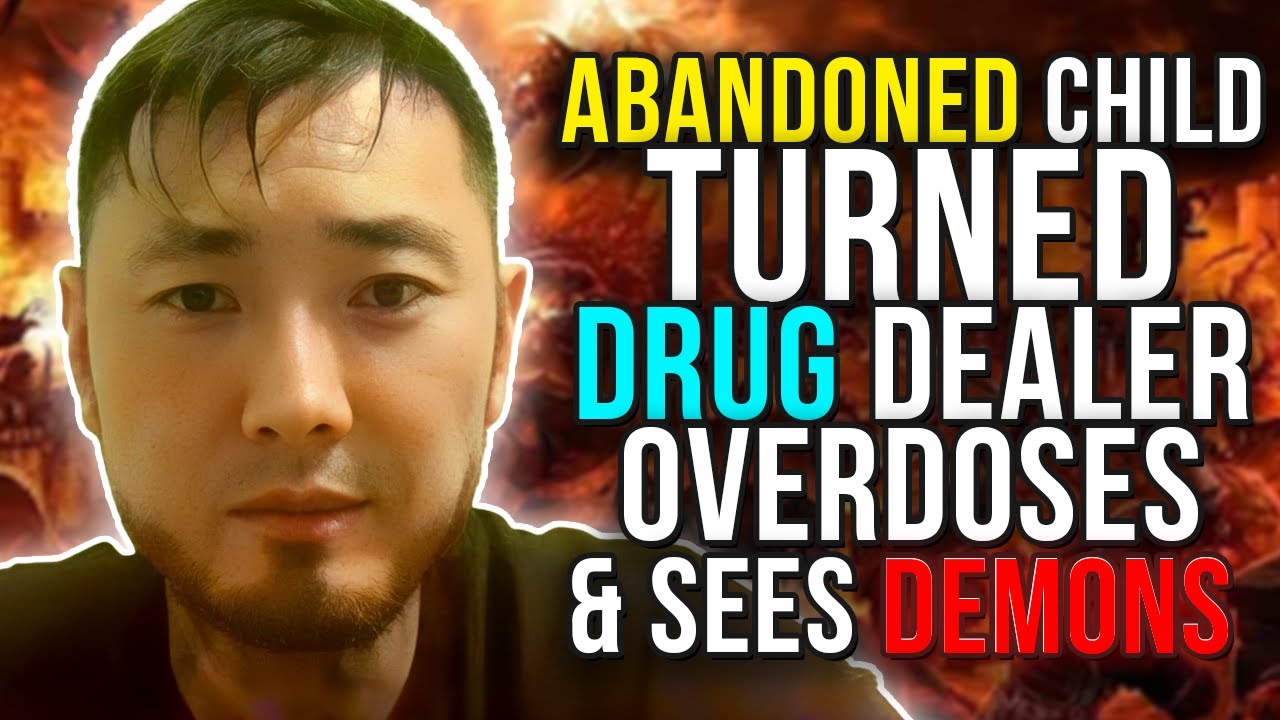 Abandoned Child Turned Drug Dealer Overdoses/Dies & Sees DEMONS