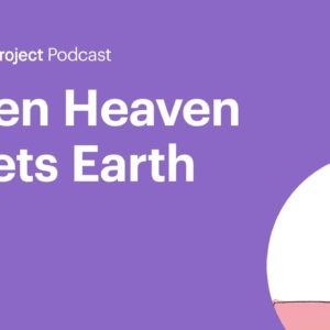 Heaven and Earth E2