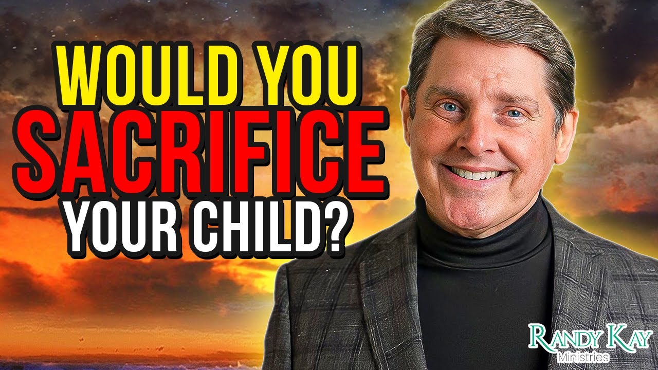 Would You Sacrifice Your Child?