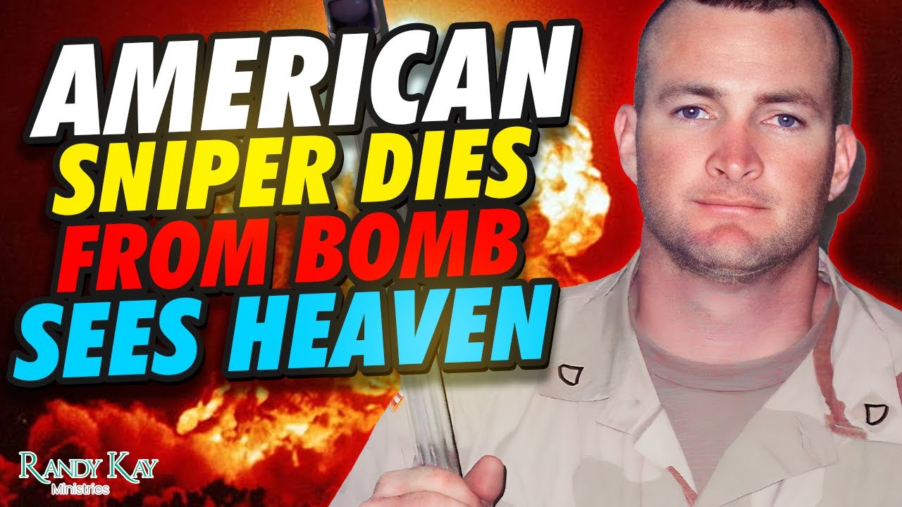 American Sniper Dies From Bomb - Sees Heaven