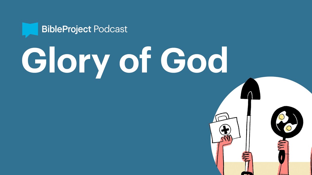 Glory of God • Image of God Ep. 4