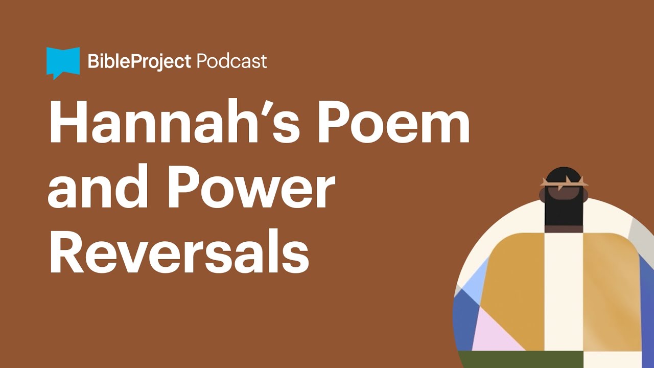 Hannah’s Poem and Power Reversals • Firstborn E6