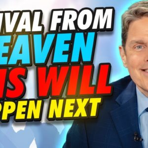 Revival From Heaven - This Will Happen Next