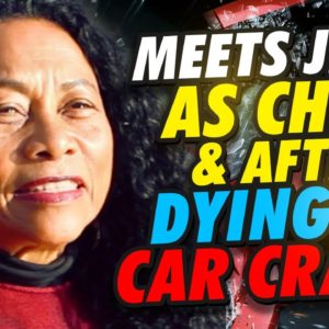 Meets Jesus as Child & After Dying in Car Crash