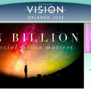 Communications:Ten Billion: Why Social Media Matters to the Future of Faith | WDS2022