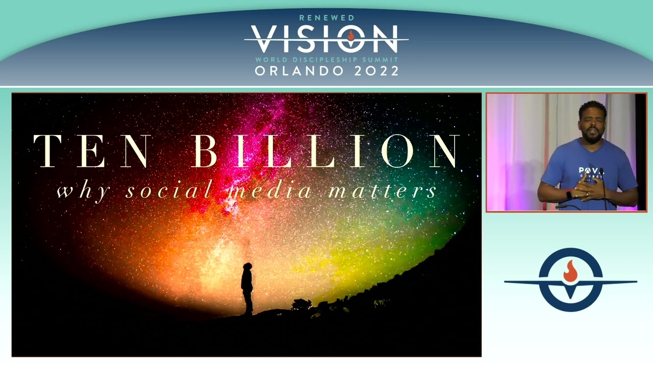 Communications:Ten Billion: Why Social Media Matters to the Future of Faith | WDS2022