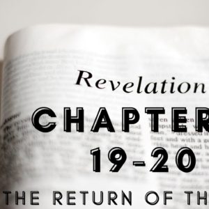 The Return of the King | Revelation 19 & 20 | Marshall Mead
