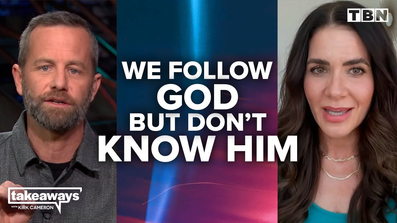 Tara-Leigh Cobble: Stop Looking for Yourself and Look for God | Kirk Cameron on TBN