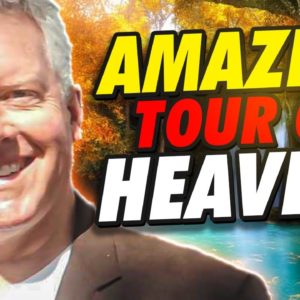 Amazing Tour of Heaven - Jesus, Angels, Animals, Children, Homes, etc.