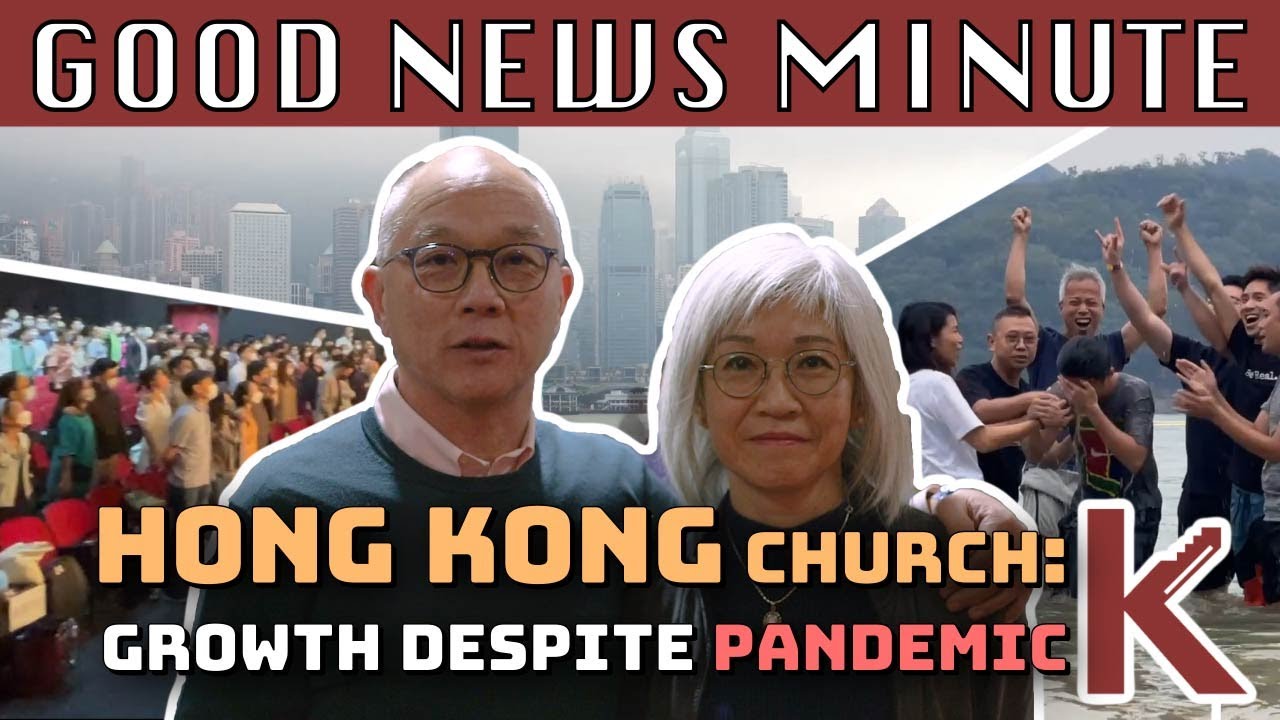 Growth in Hong Kong Despite Restrictions from the Pandemic! | International Churches of Christ