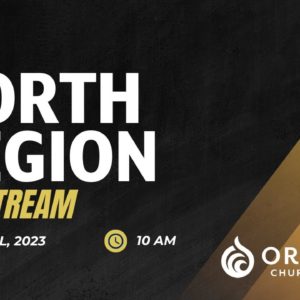 North Region Livestream | 4.2.23 | Palm Sunday Service