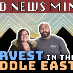 Middle East Good News Minute