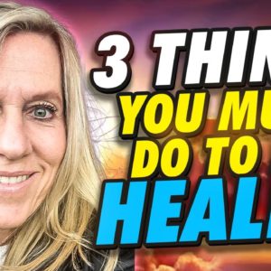 Three (3) Things You Must Do to be Healed